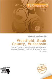 Westfield, Sauk County, Wisconsin