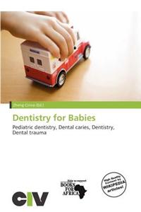 Dentistry for Babies