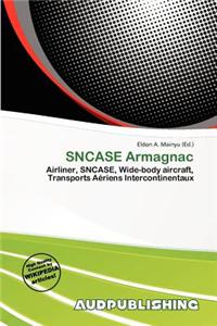 Sncase Armagnac