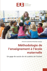 Méthodologie de l'enseignement à l'école maternelle