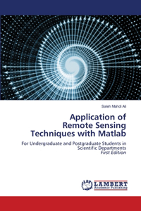 Application of Remote Sensing Techniques with Matlab