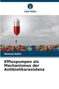 Effluxpumpen als Mechanismus der Antibiotikaresistenz