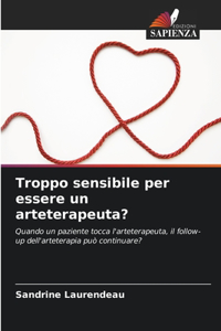 Troppo sensibile per essere un arteterapeuta?