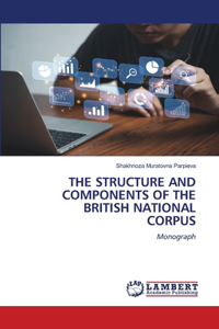The Structure and Components of the British National Corpus