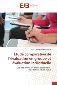Étude comparative de l'évaluation en groupe et évaluation individuelle