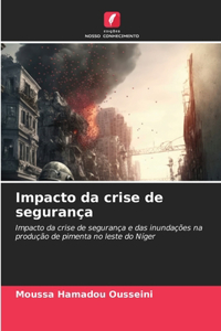 Impacto da crise de segurança
