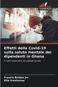 Effetti della Covid-19 sulla salute mentale dei dipendenti in Ghana