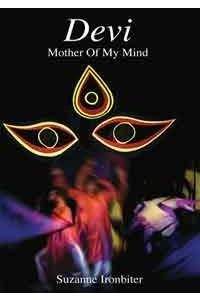 Devi Mother of My Mind