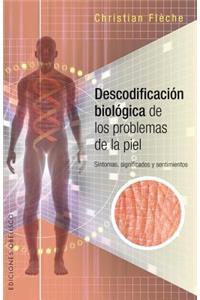 Descodificacion Biologica de Los Problemas de Piel