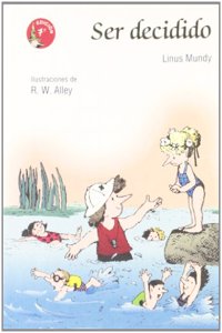 Ser decidido