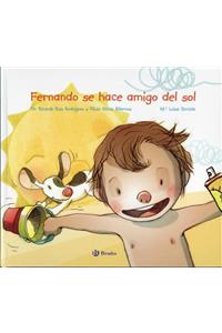 Fernando Se Hace Amigo del Sol