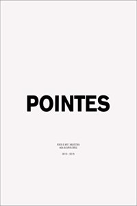 POINTES 2010-2015: Revista de arte y arquitectura. Hacia un espiritu critico (Spanish Edition)