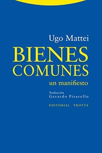 Bienes comunes: Un manifiesto