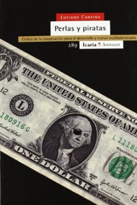 Perlas y piratas: Critica de la cooperacion para el desarrollo y nuevo multilateralismo