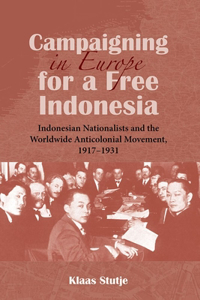 Campaigning in Europe for a Free Indonesia