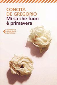 Mi sa che fuori e primavera: 1