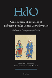 Qing Imperial Illustrations of Tributary Peoples (Huang Qing Zhigong Tu)