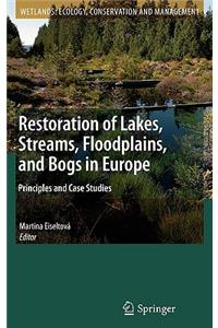 Restoration of Lakes, Streams, Floodplains, and Bogs in Europe