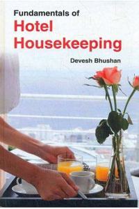 Fundamentals Of Hotel Housekeeping