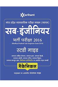 Madhya Pradesh Vyavsayik Pariksha Mandal (VYAPAM) Sub Engineer MECHANICAL Bharti Pariksha 2016 Study Guide