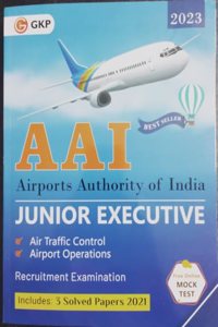 Airports Authority of India [AAI] 2023 Junior Executive Recruitment Examination
