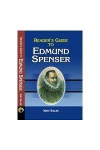 Reader's Guide to Edmund Spenser