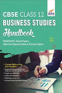 CBSE Class 12 Business Studies Handbook - MINDMAPS, Solved Papers, Objective Question Bank & Practice Papers