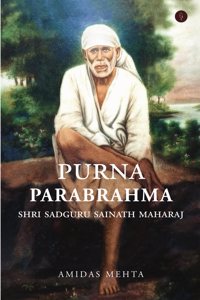 Purna Parabrahma Shri Sadguru Sainath Maharaj