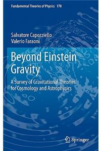 Beyond Einstein Gravity