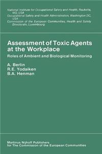 Assessment of Toxic Agents at the Workplace