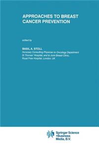 Approaches to Breast Cancer Prevention