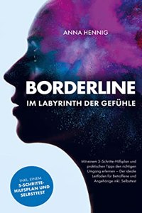 Borderline Â¿ Im Labyrinth der Gefuhle