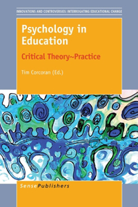 Psychology in Education: Critical Theory Practice