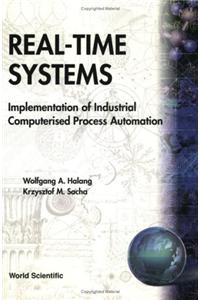 Real-Time Systems: Implementation of Industrial Computerized Process Automation