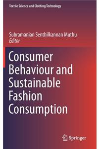Consumer Behaviour and Sustainable Fashion Consumption