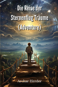Die Reise der Sternenflug Traume (Adventure)