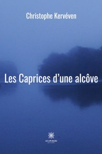 Les Caprices d'une alcôve