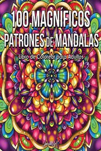100 Magníficos Patrones de Mandalas