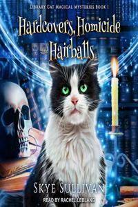 Hardcovers, Homicide and Hairballs