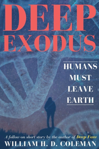 Deep Exodus