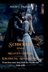 Das Schicksal eines Sklaven und die Erlösung eines Königs