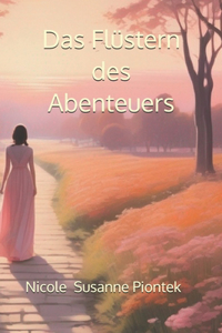 Das Flüstern des Abenteuers