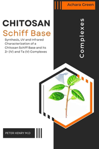 Chitosan Schiff Base