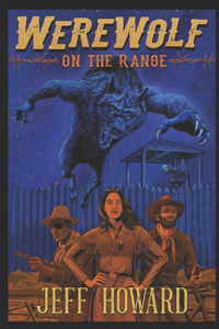 Werewolf on the Range