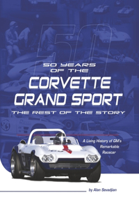 Fifty Years of the Corvette Grand Sport