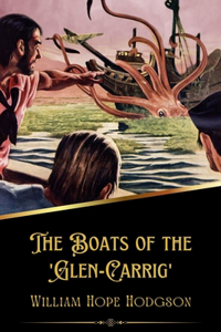 Boats of the 'Glen-Carrig' (Illustrated)