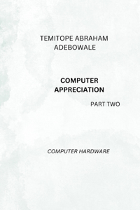 COMPUTER APPRECIATION part two
