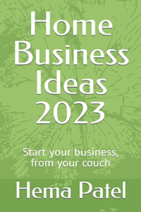 Home Business Ideas 2023