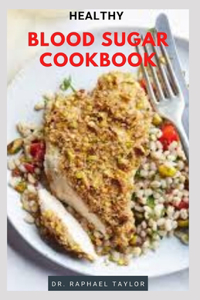 Healthy Blood Sugar Cookbok