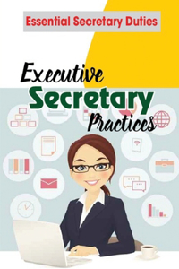 Executive Secretary Practices